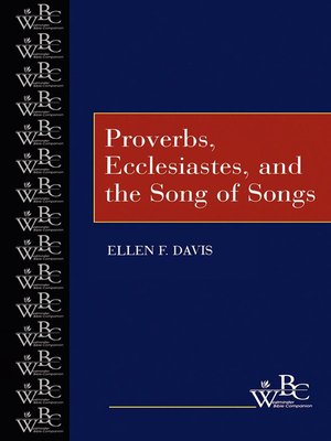 cover image of Proverbs, Ecclesiastes, and the Song of Songs